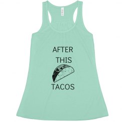 AFTER THIS TACOS