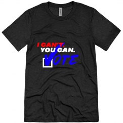 I Can't You Can. Unisex