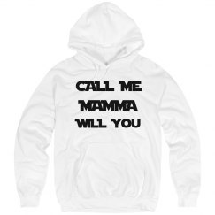 CALL ME MAMMA WILL YOU