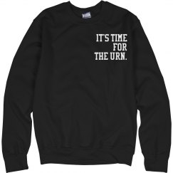 It’s Time for the Urn Sweatshirt