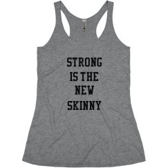 Strong is the New Skinny Tank