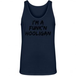 I'm A Funk'n Hooligan