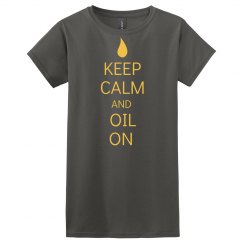 Keep Calm and Oil On