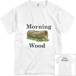Morning Wood
