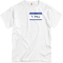 My name is Al Coholic