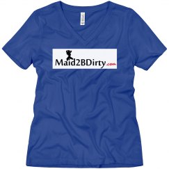 Maid2BDirty V neck Tee