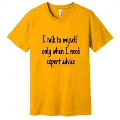 Talking to yourself is a sign of sanity
