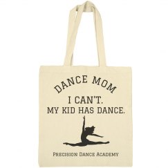 Dance Mom Tote 