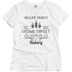 Custom Family Quarantine Bakery Tees