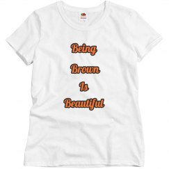 Being Brown is Beautiful 