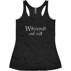 Witchcraft and chill