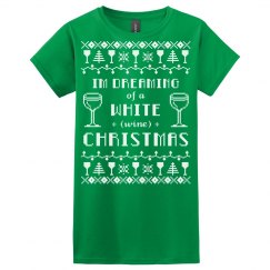 I'm Dreaming of a White Wine Christmas Tee