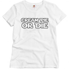 Cream Pie Or Die