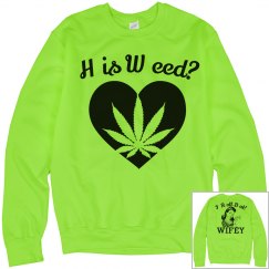His Weed SweatShirt