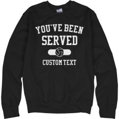 Custom You've Been Served