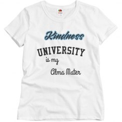 Kindness Uni is my Alma Mater