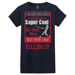 Super Cool Tee Ball Mom