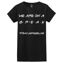 #teachersbelike 3