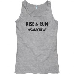 RISE & RUN
