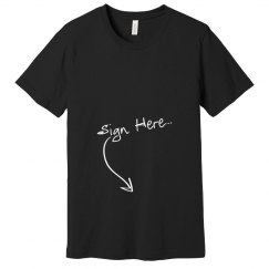 Sign Here UNISEX Tee