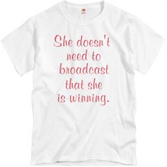 She is Winning Tee