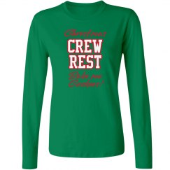Christmas Crew Rest!