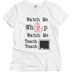 watch me teach tee