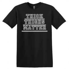 Thick Thighs Matter