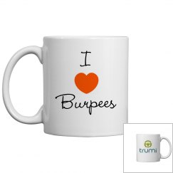 I Love Burpees Trumi Mug