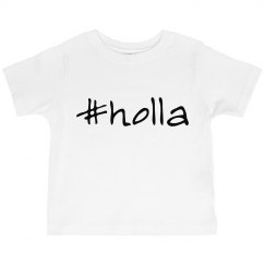 #holla toddler swag