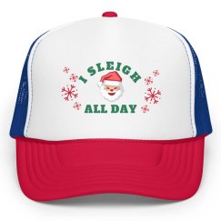 I Sleigh All Day Hat
