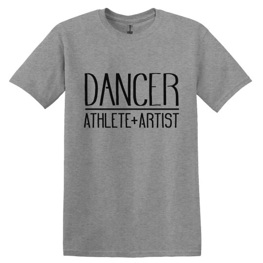 Adult - Dancer, Athlete, Artist T-Shirt