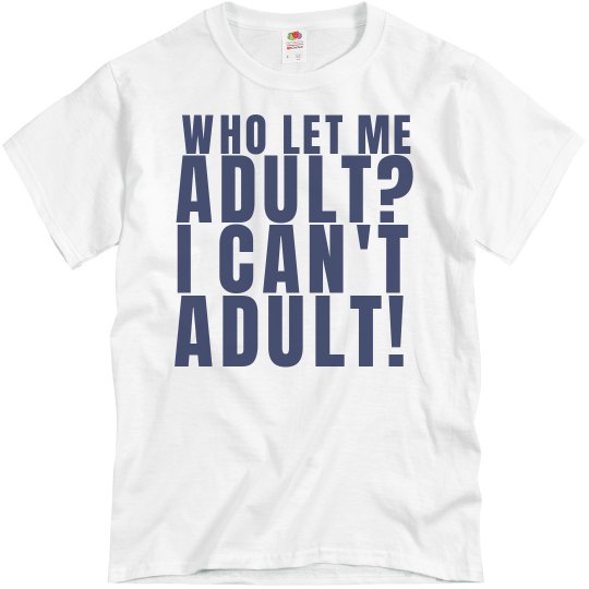 ADULT?