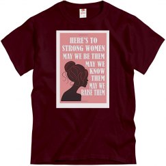 Maroon tee w/strong women graphic 