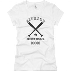 DIE HARD BASEBALL MOM