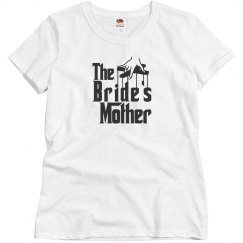 The Godfather Mother of the Bride Tee