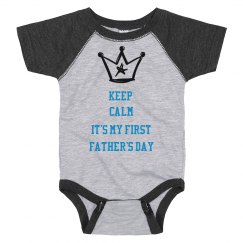 Keep Calm First Fathers Day