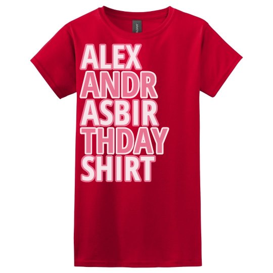 Alexandra's birthday shirt