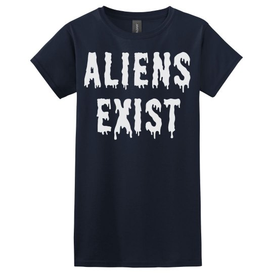 Aliens exist women's forest green t shirt. 