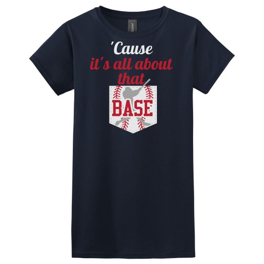 All About That Base Tee