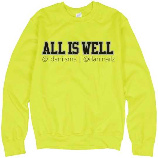 All Is Well Neon