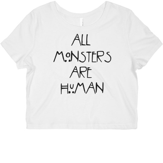 All monsters are human