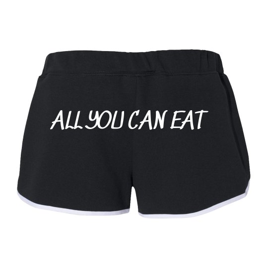 All You Can Eat~ Shorts All You Can Eat~ Shorts