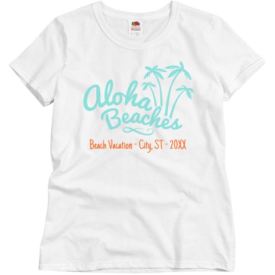 Aloha Beaches Custom Shirt Aloha Beaches Custom Shirt