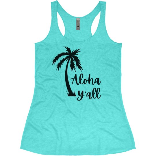 Aloha Y'all Women's Racerback Tank