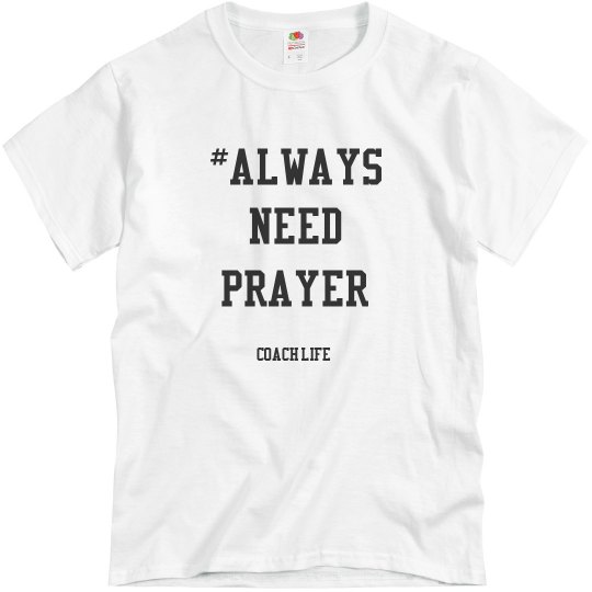 always need prayer always need prayer
