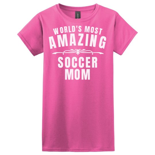 Amazing Soccer Mom Amazing Soccer Mom
