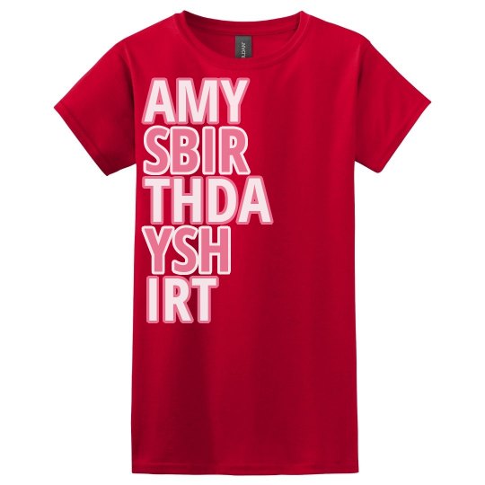 Amy's birthday shirt