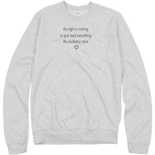 Ariana inspired "the light is coming ♡" ash crewneck