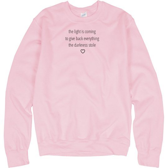 Ariana inspired "the light is coming ♡" pink crewneck